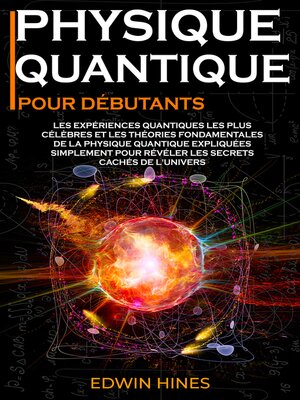 cover image of PHYSIQUE QUANTIQUE POUR DÉBUTANTS